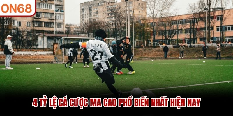 4 tỷ lệ cá cược Ma Cao phổ biến nhất hiện nay